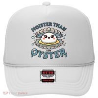 Moister Than An Oyster Funny Shucking Shellfish Seafood Hat thumb 0
