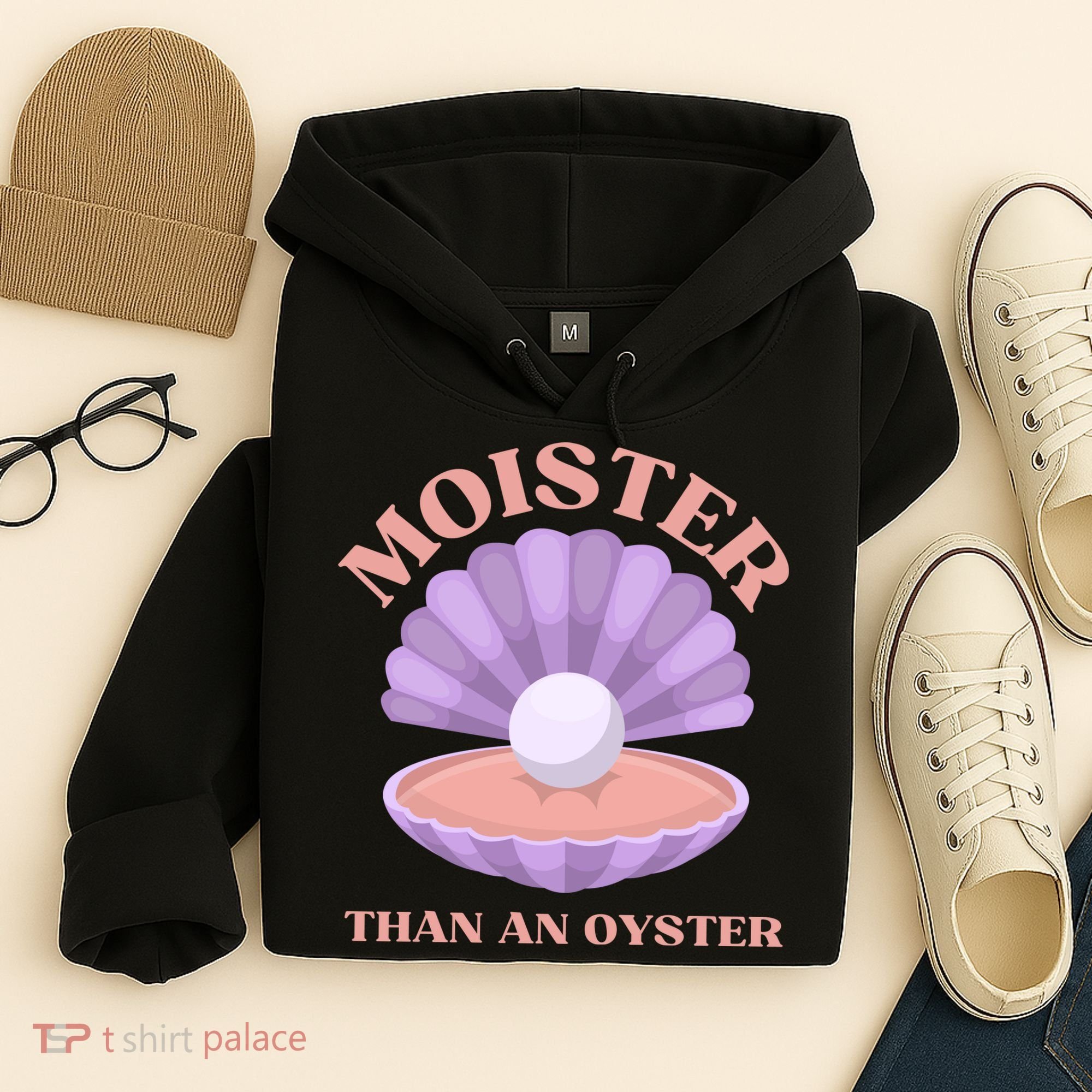 Moister Than An Oyster Shucking Funny Shellfish Shucker Hoodie