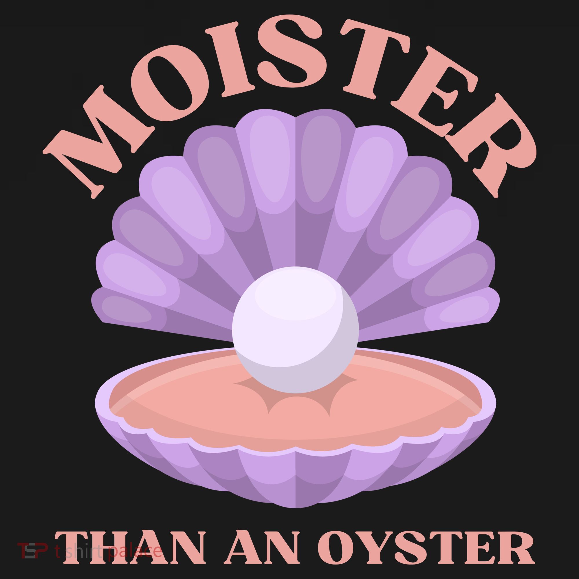 Moister Than An Oyster Shucking Funny Shellfish Shucker Mousepad