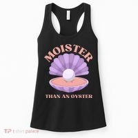 Moister Than An Oyster Shucking Funny Shellfish Shucker Women's Tank Top thumb 0