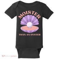 Moister Than An Oyster Shucking Funny Shellfish Shucker Baby Bodysuit thumb 0