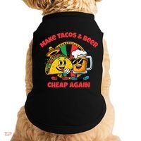 Make Tacos And Beer Cheap Again Funny Political Fiesta Doggie Tank thumb 0