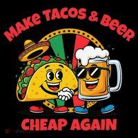 Make Tacos And Beer Cheap Again Funny Political Fiesta Coffee Mug thumb 5