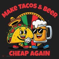 Make Tacos And Beer Cheap Again Funny Political Fiesta Golf Towel thumb 3