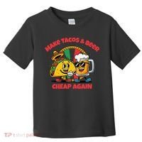 Make Tacos And Beer Cheap Again Funny Political Fiesta Toddler T-Shirt thumb 0