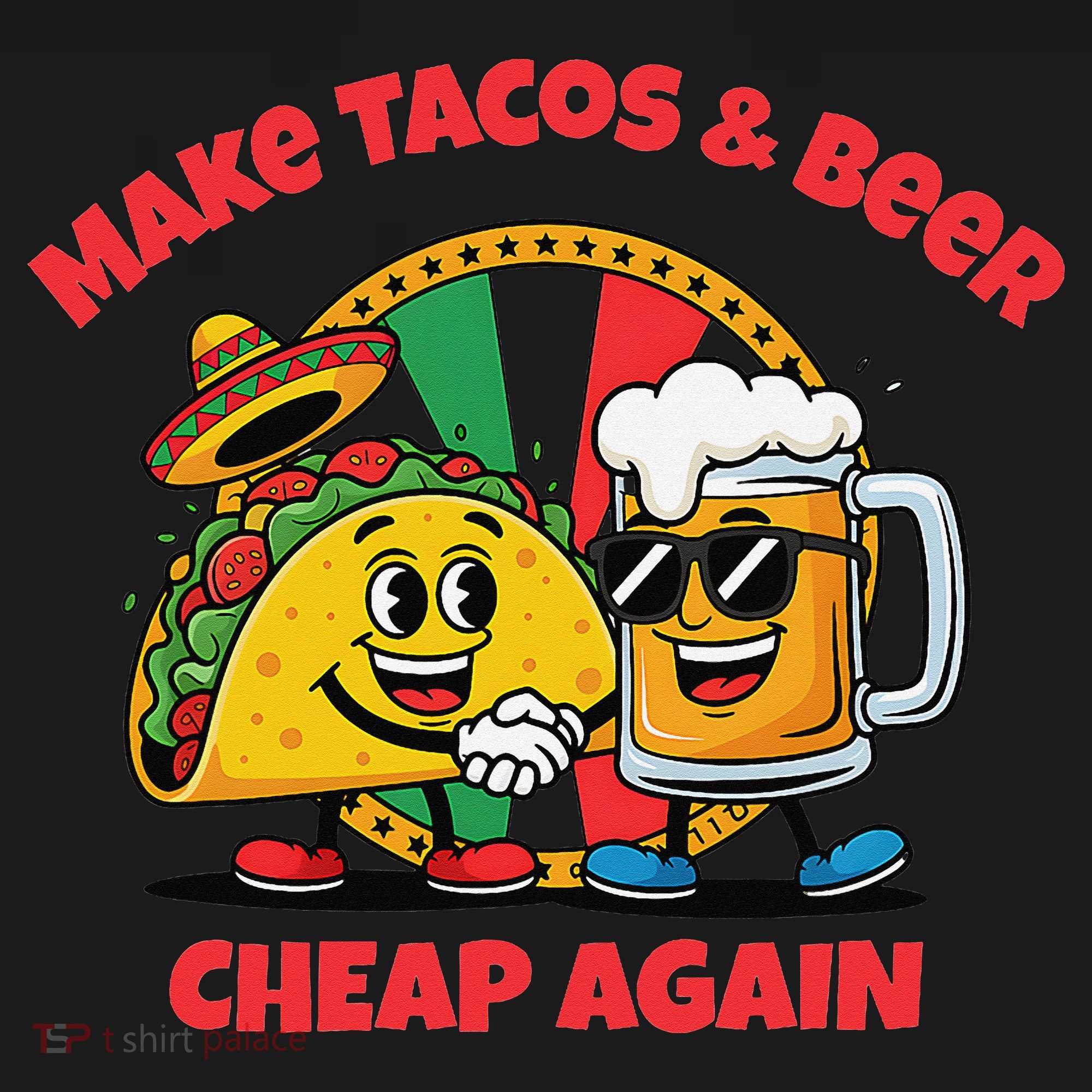 Make Tacos And Beer Cheap Again Funny Political Fiesta Visor