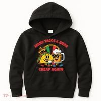 Make Tacos And Beer Cheap Again Funny Political Fiesta Kids Hoodie thumb 0