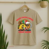 Make Tacos And Beer Cheap Again Funny Political Fiesta T-Shirt thumb 2