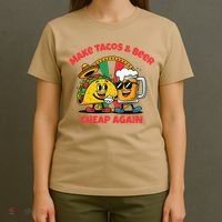 Make Tacos And Beer Cheap Again Funny Political Fiesta T-Shirt thumb 4