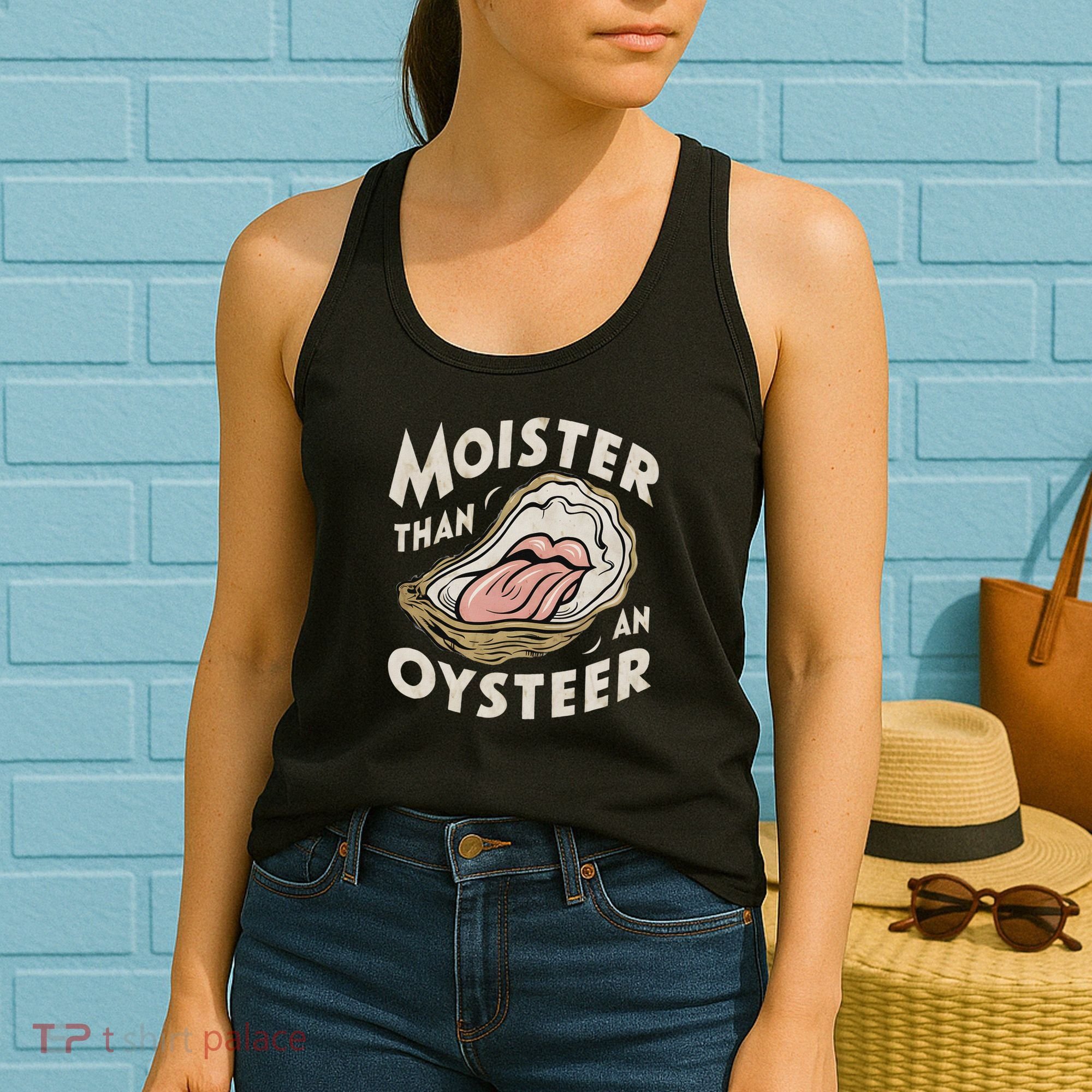 Moisture Than An Oyster, Funny Shellfish Shuck Women Women's Tank Top