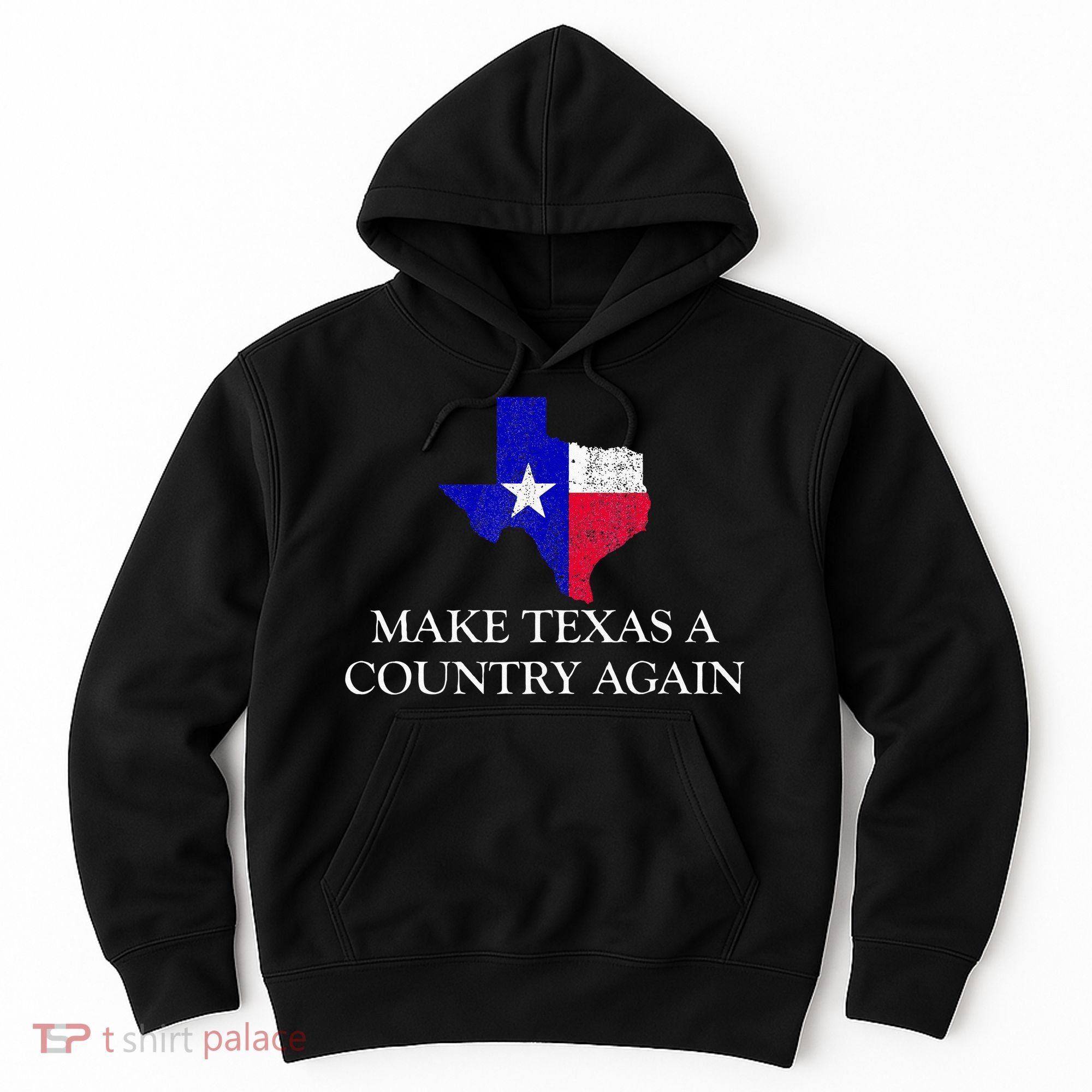 Make Texas A Country Again Texas Secede Texas Exit Texit Hoodie