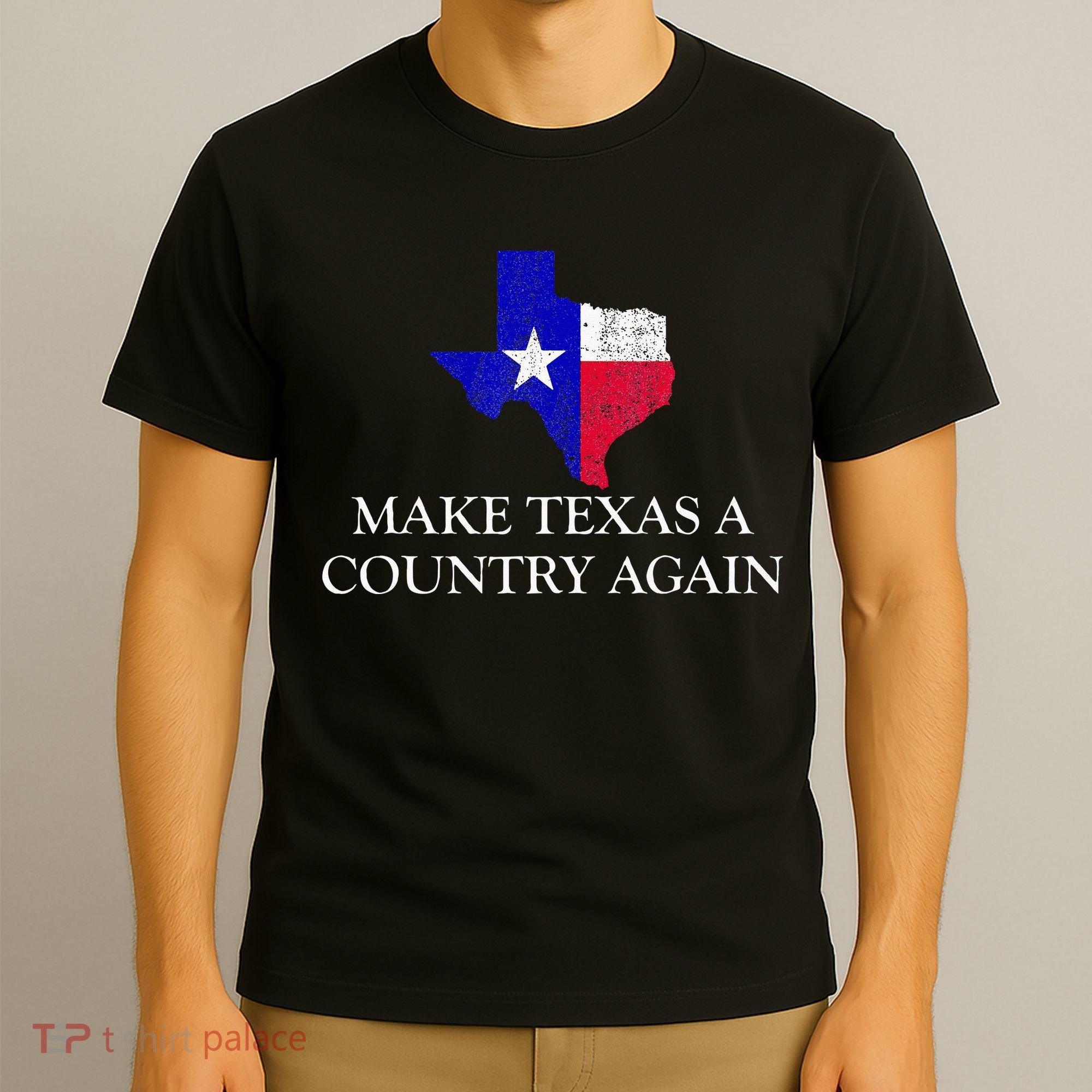 Make Texas A Country Again Texas Secede Texas Exit Texit T-Shirt