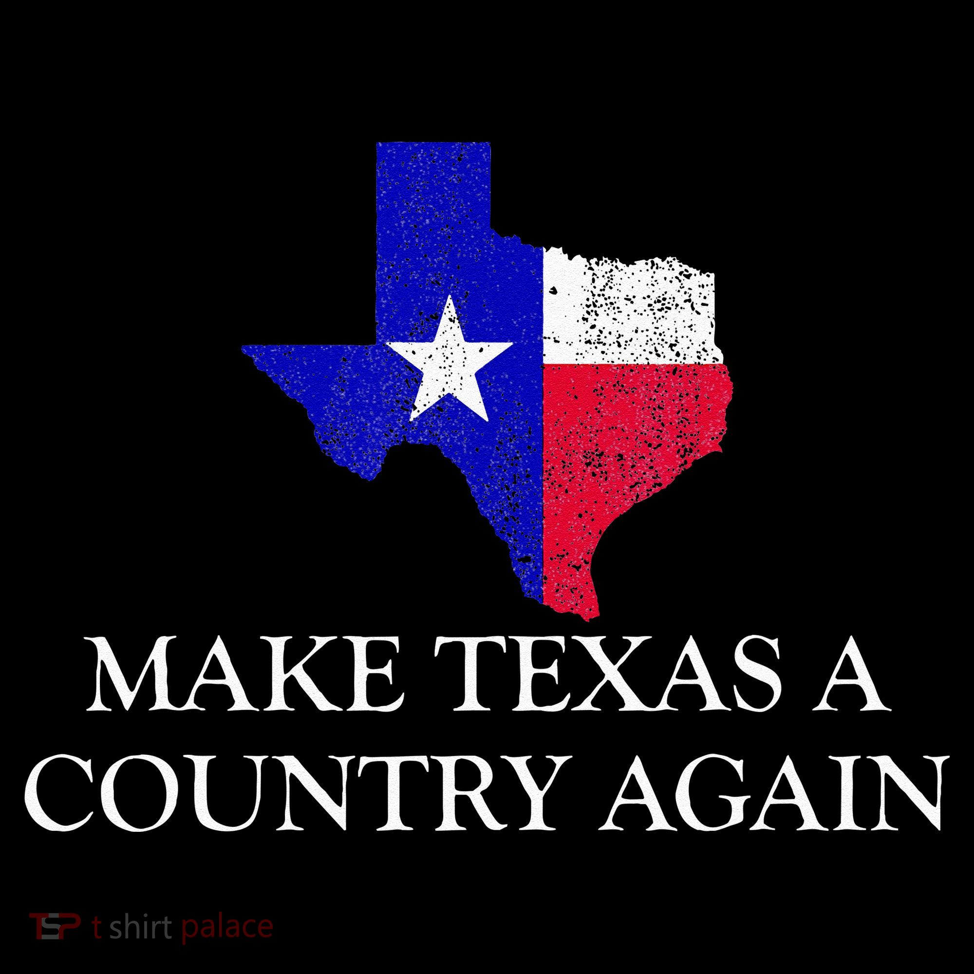 Make Texas A Country Again Texas Secede Texas Exit Texit Button