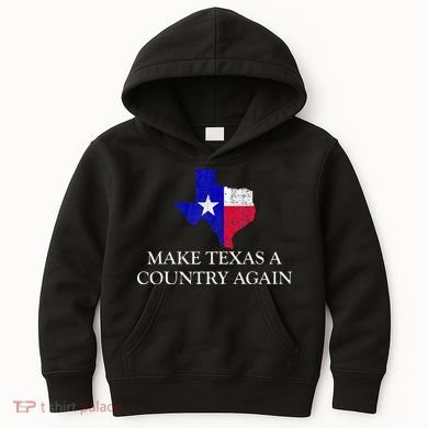 Make Texas A Country Again Texas Secede Texas Exit Texit Kids Hoodie