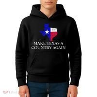 Make Texas A Country Again Texas Secede Texas Exit Texit Kids Hoodie thumb 4
