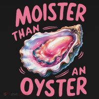 Moister Than An Oyster Inappropriate Shellfish Funny Raunchy Coaster thumb 2