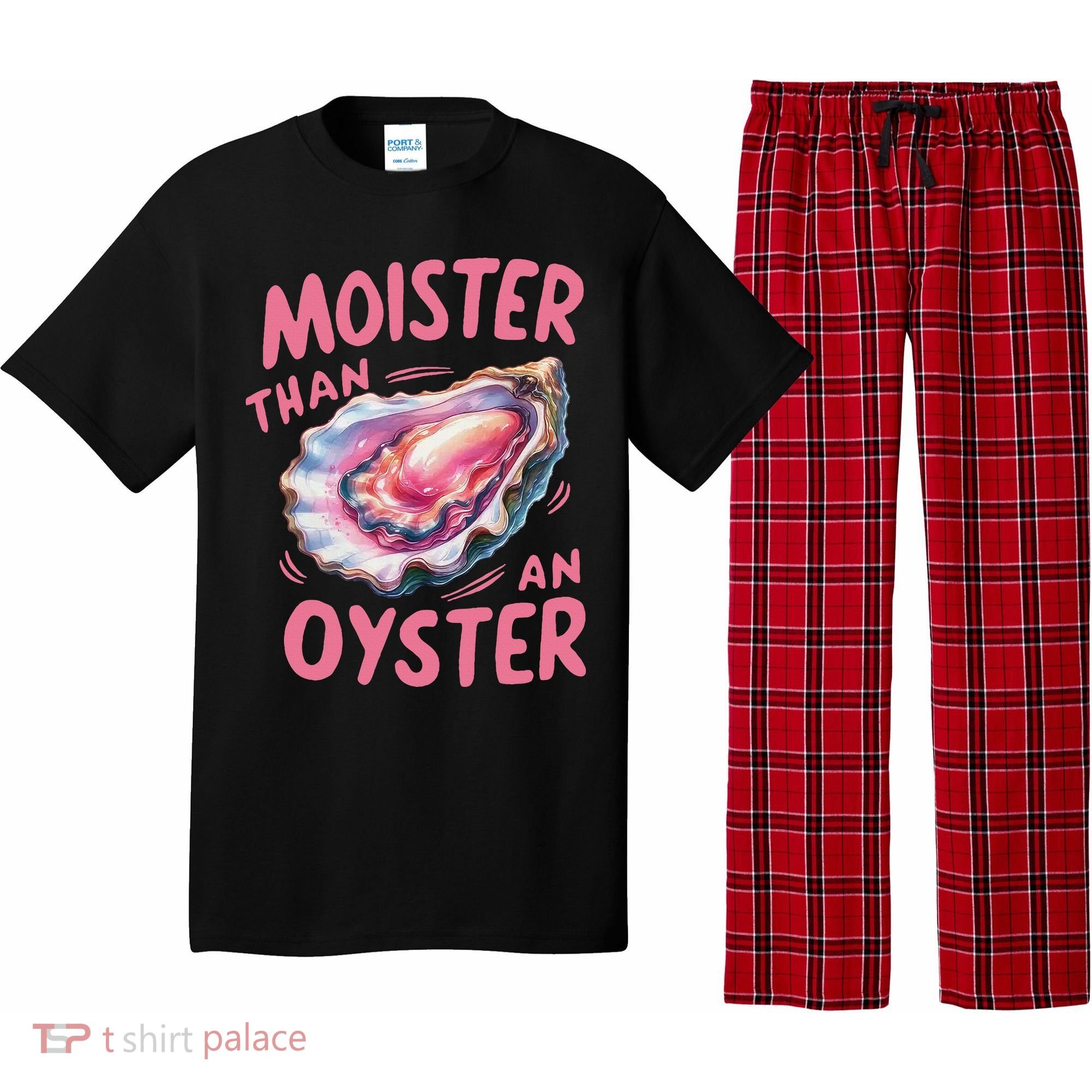 Moister Than An Oyster Inappropriate Shellfish Funny Raunchy Pajama Set