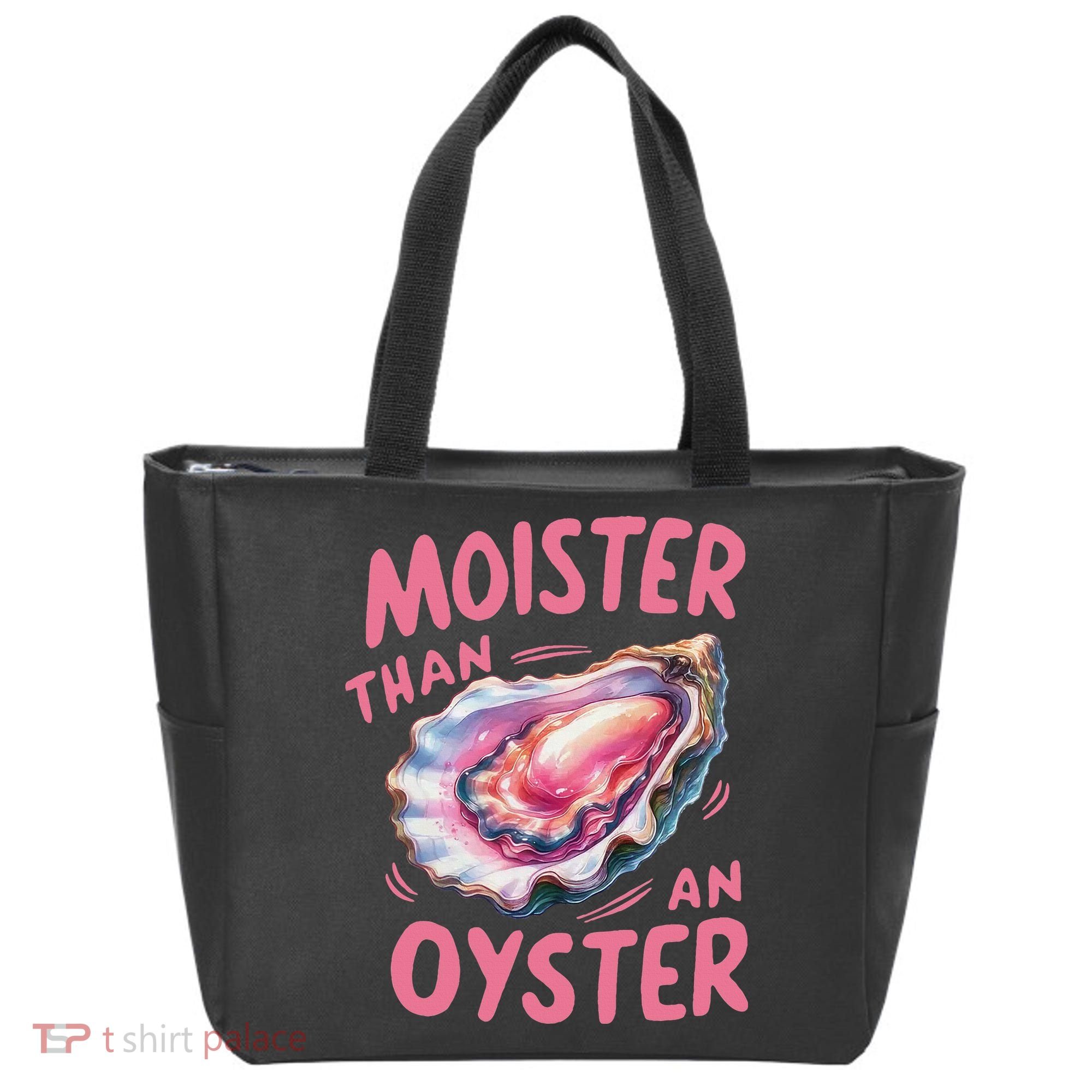 Moister Than An Oyster Inappropriate Shellfish Funny Raunchy Tote Bag