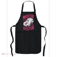 Moister Than An Oyster Shellfish Funny Raunchy Inappropriate Apron thumb 0