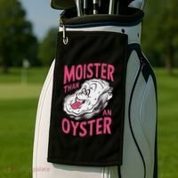 Moister Than An Oyster Shellfish Funny Raunchy Inappropriate Golf Towel thumb 2