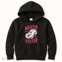 Moister Than An Oyster Shellfish Funny Raunchy Inappropriate Kids Hoodie thumb 0
