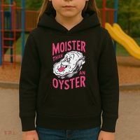 Moister Than An Oyster Shellfish Funny Raunchy Inappropriate Kids Hoodie thumb 3