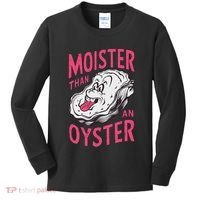 Moister Than An Oyster Shellfish Funny Raunchy Inappropriate Kids Long Sleeve Shirt thumb 0