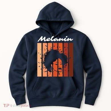 Melanin Tee African American Strong Black Natural Afro Hoodie