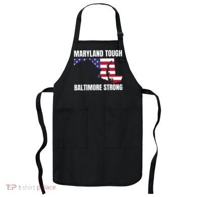 Maryland Tough Baltimore Strong Apron