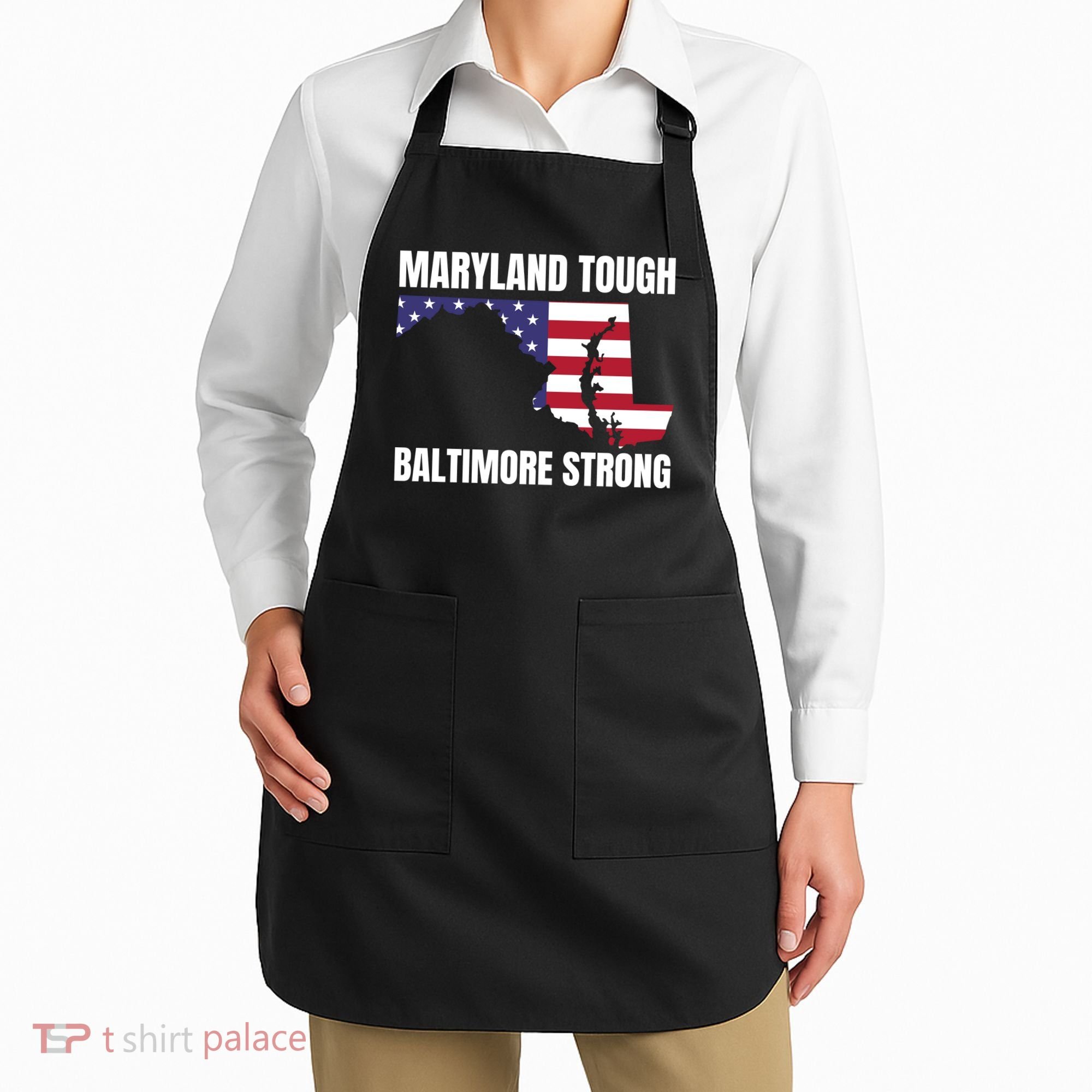 Maryland Tough Baltimore Strong Apron