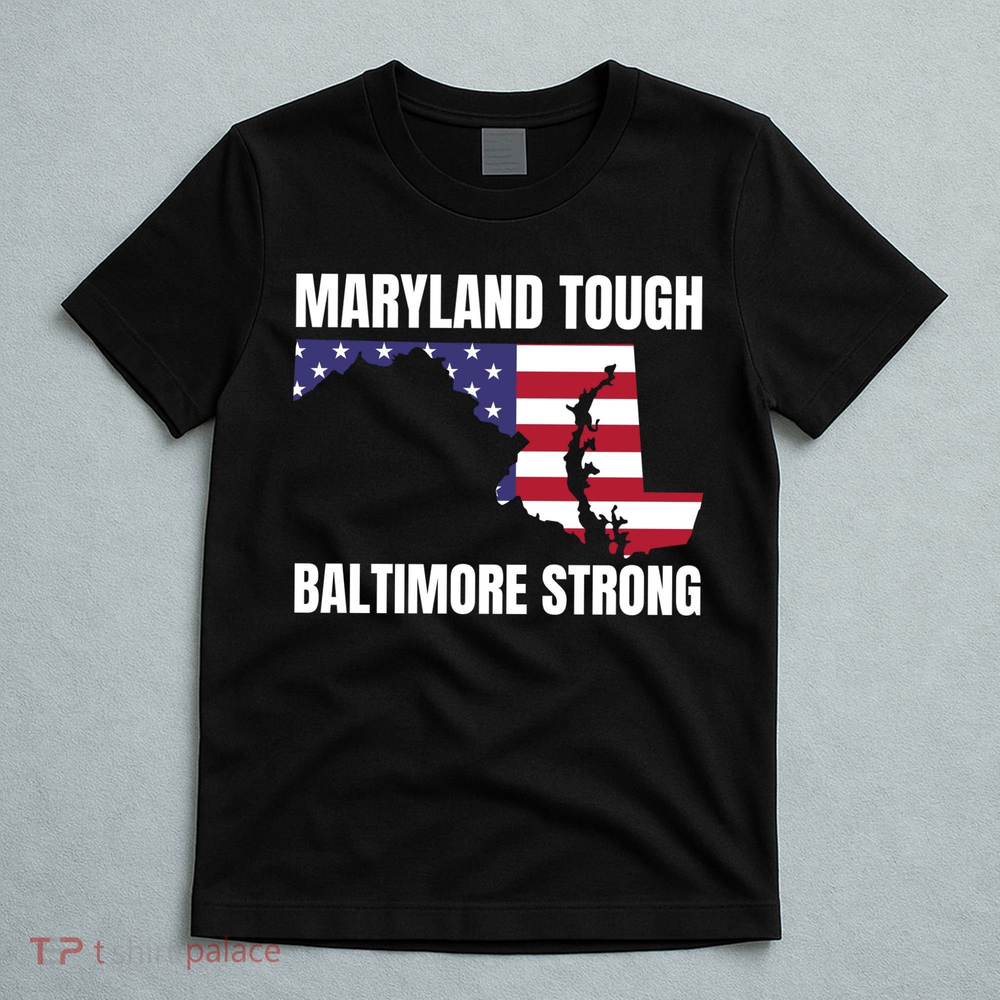 Maryland Tough Baltimore Strong T-Shirt