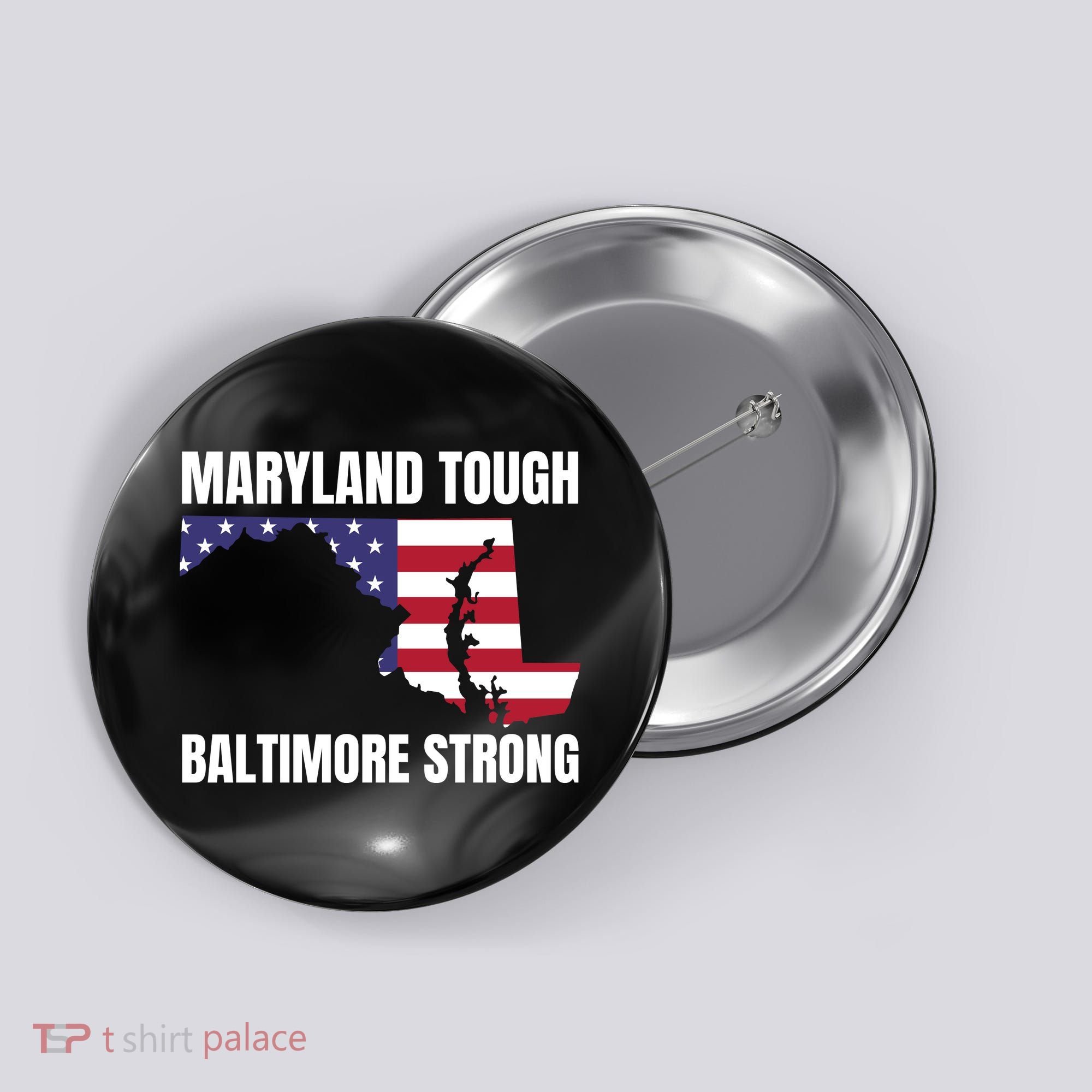 Maryland Tough Baltimore Strong Button
