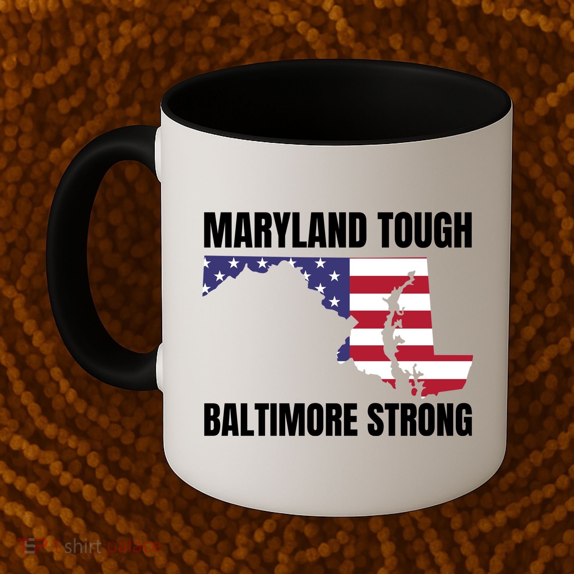 Maryland Tough Baltimore Strong Coffee Mug
