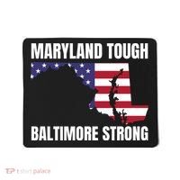 Maryland Tough Baltimore Strong Mousepad thumb 0