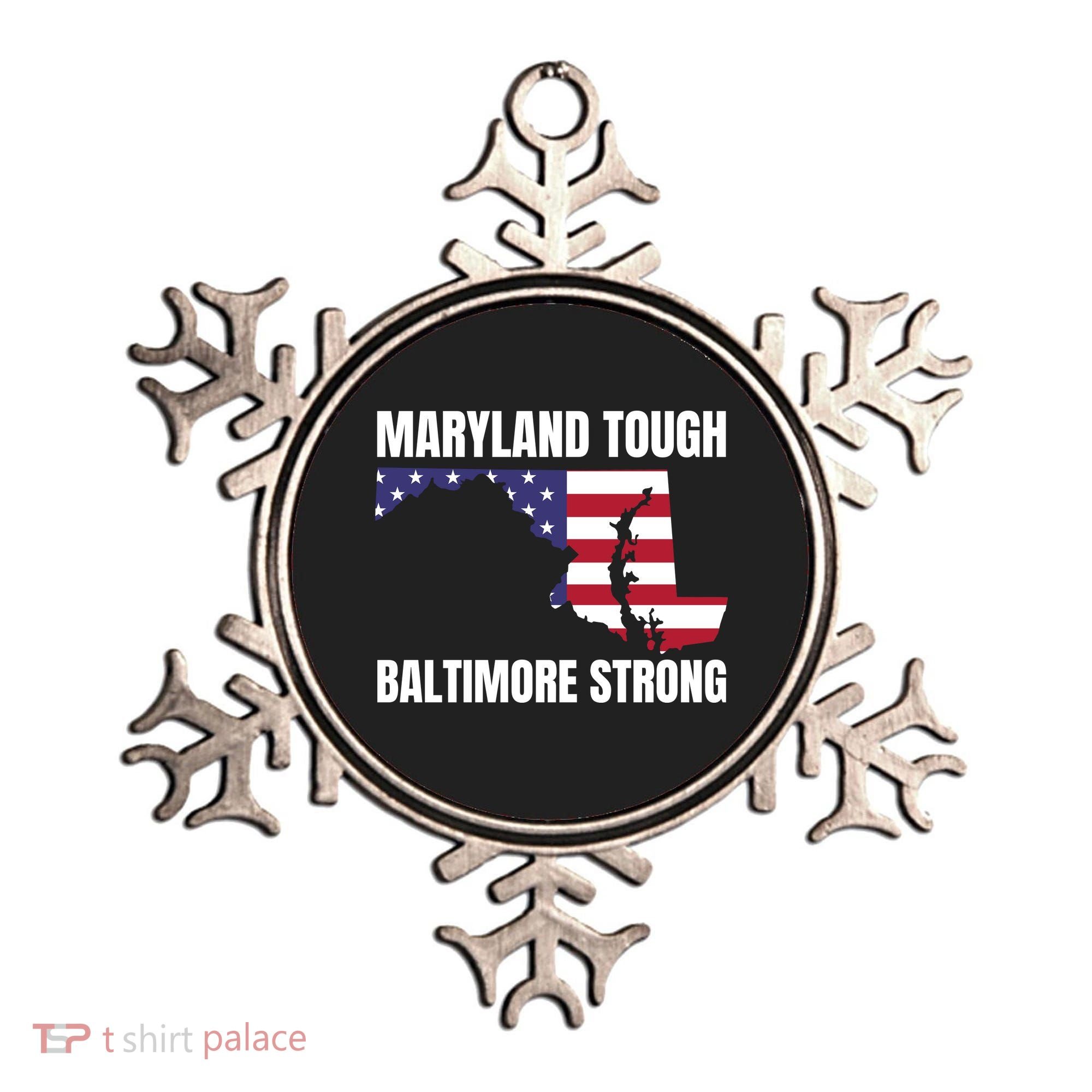 Maryland Tough Baltimore Strong Ornament