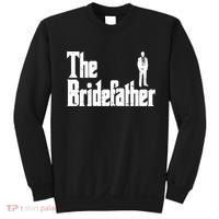 Mens The Bridefather Father Of Bride Dad Wedding Rehearsal Dinner Sweatshirt thumb 0