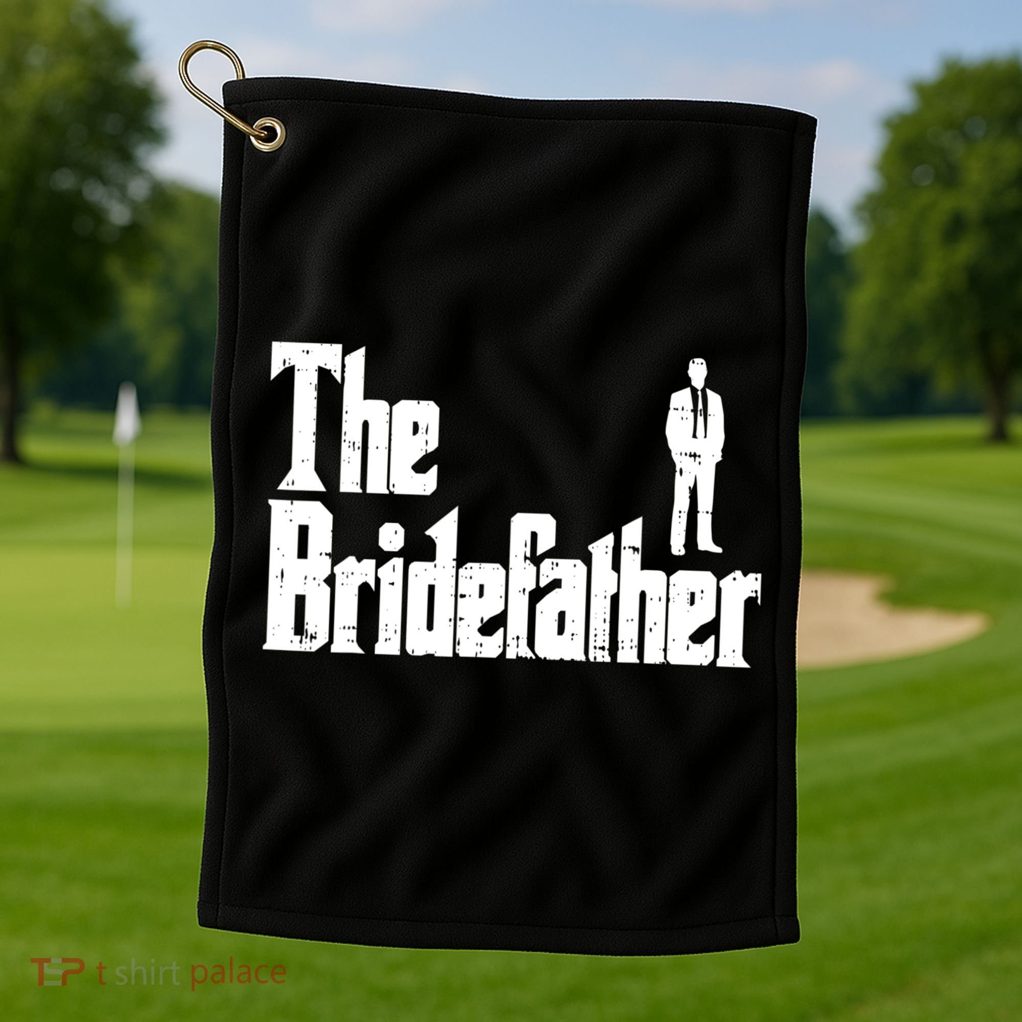 Mens The Bridefather Father Of Bride Dad Wedding Rehearsal Dinner Golf Towel