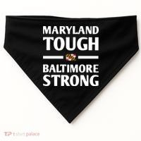 Maryland Tough Baltimore Strong USA-Made Doggie Bandana thumb 0