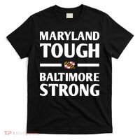 Maryland Tough Baltimore Strong T-Shirt thumb 0