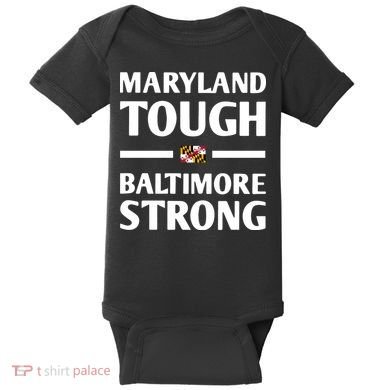 Maryland Tough Baltimore Strong Baby Bodysuit