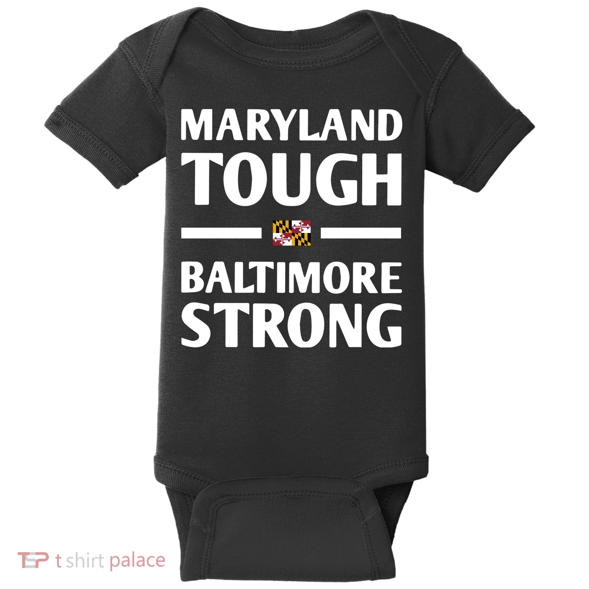 Maryland Tough Baltimore Strong Baby Bodysuit