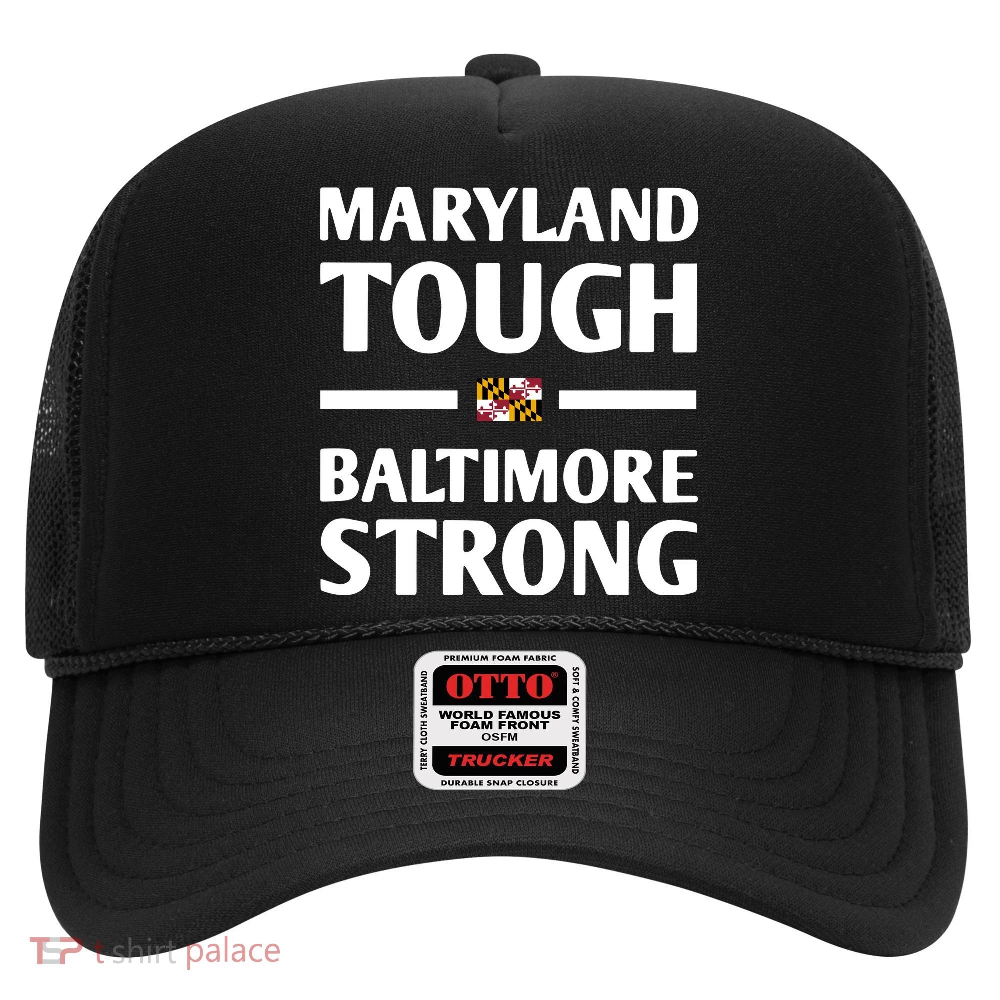 Maryland Tough Baltimore Strong Hat