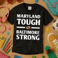 Maryland Tough Baltimore Strong Kids T-Shirt thumb 3