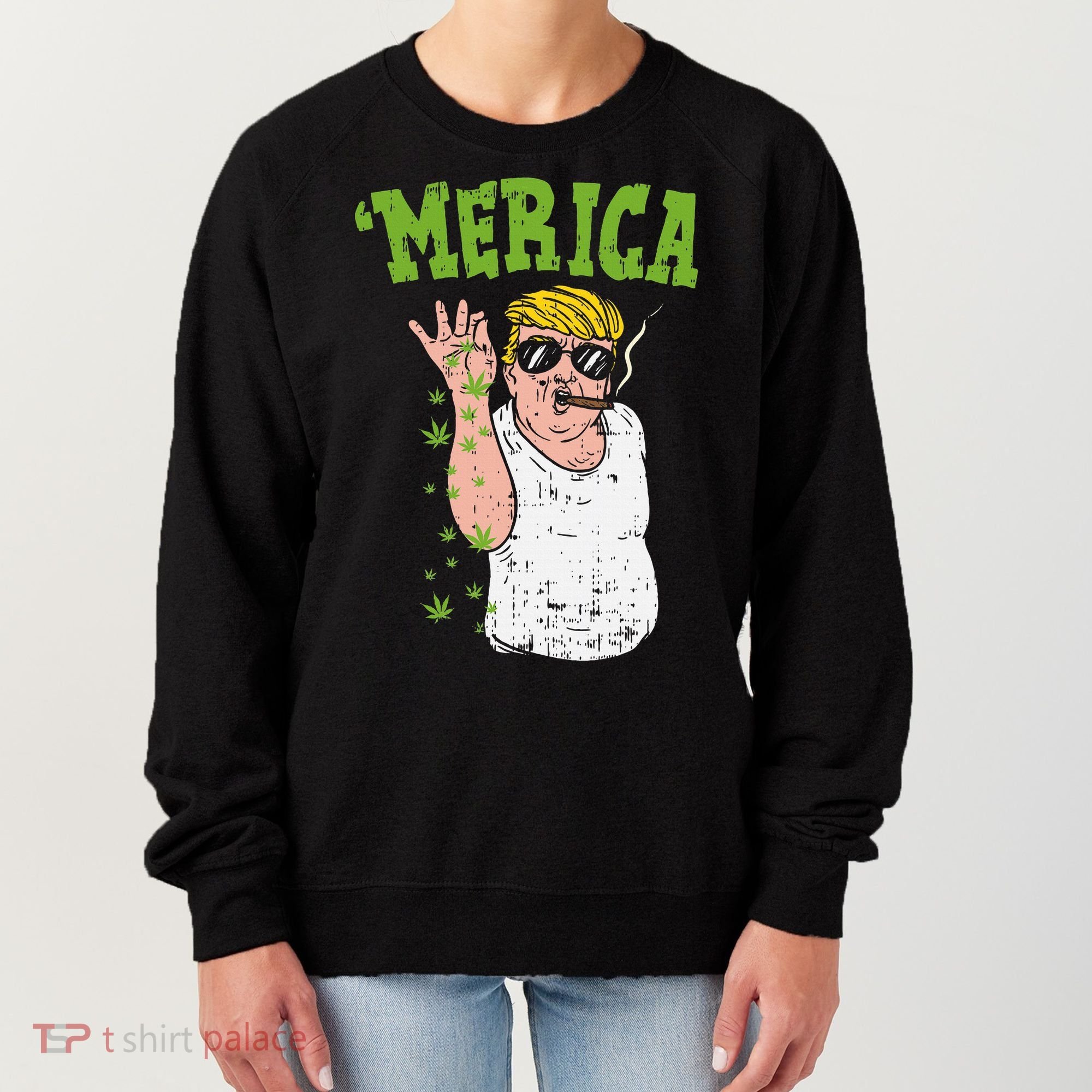 Merica Trump Bae Smoking Weed Cannabis Funny 420 Stoner Gift Women's Sweatshirt