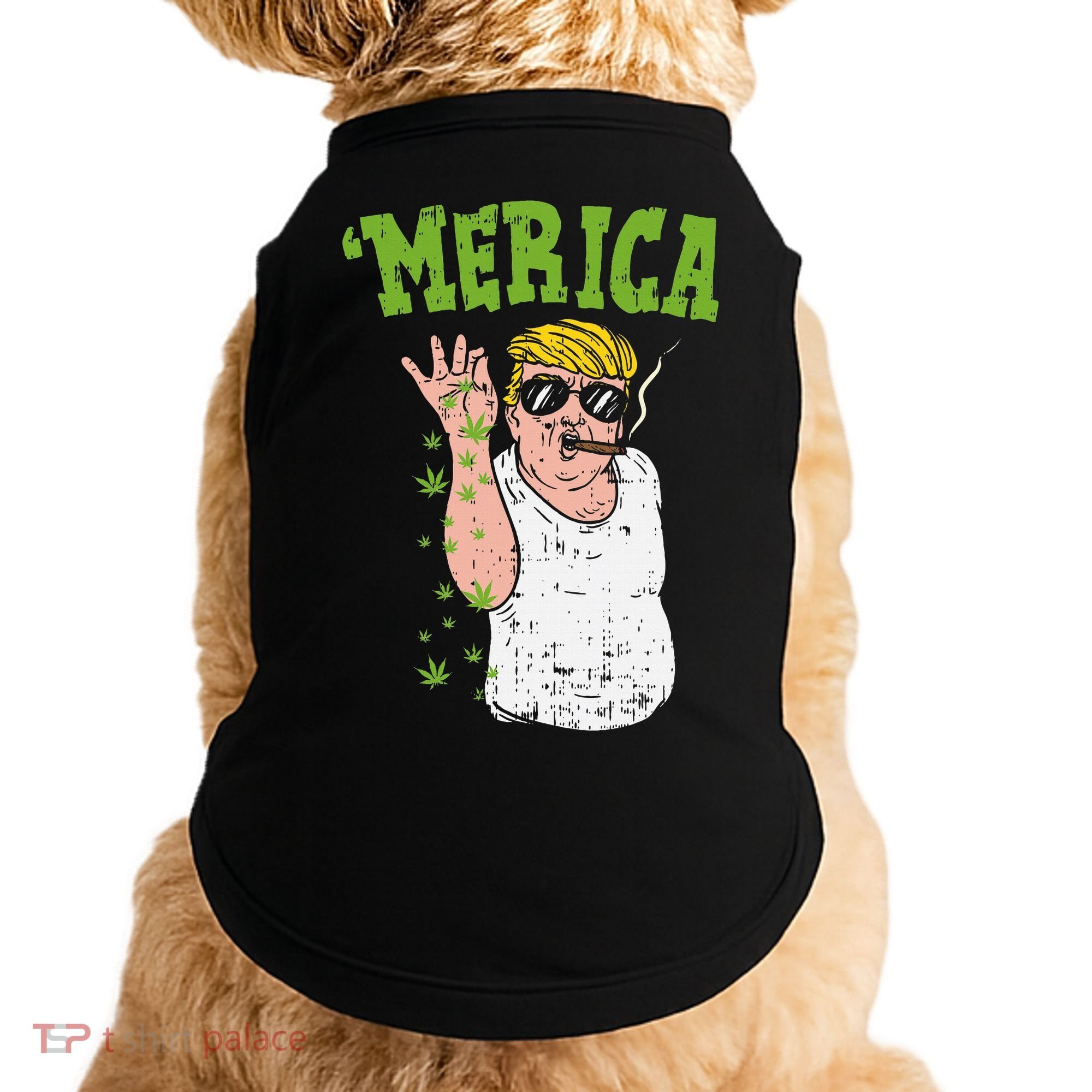 Merica Trump Bae Smoking Weed Cannabis Funny 420 Stoner Gift Doggie Tank