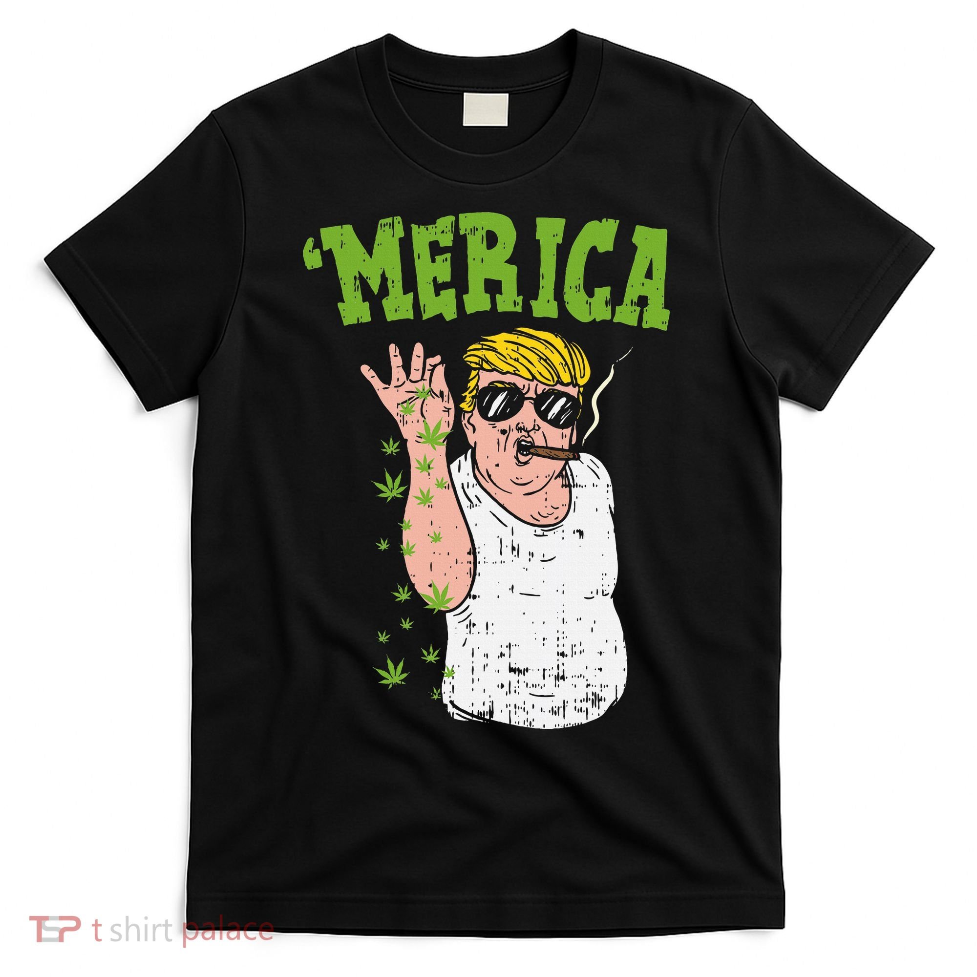 Merica Trump Bae Smoking Weed Cannabis Funny 420 Stoner Gift T-Shirt