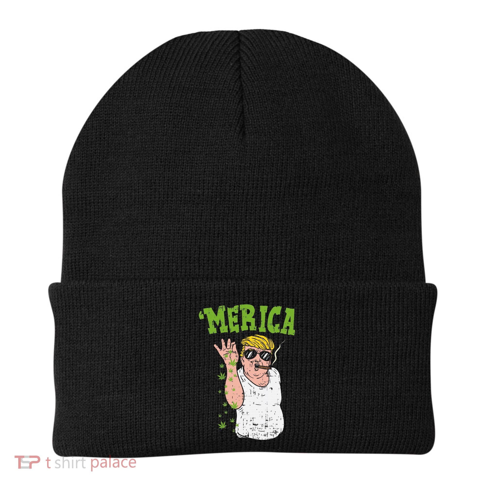 Merica Trump Bae Smoking Weed Cannabis Funny 420 Stoner Gift Beanie