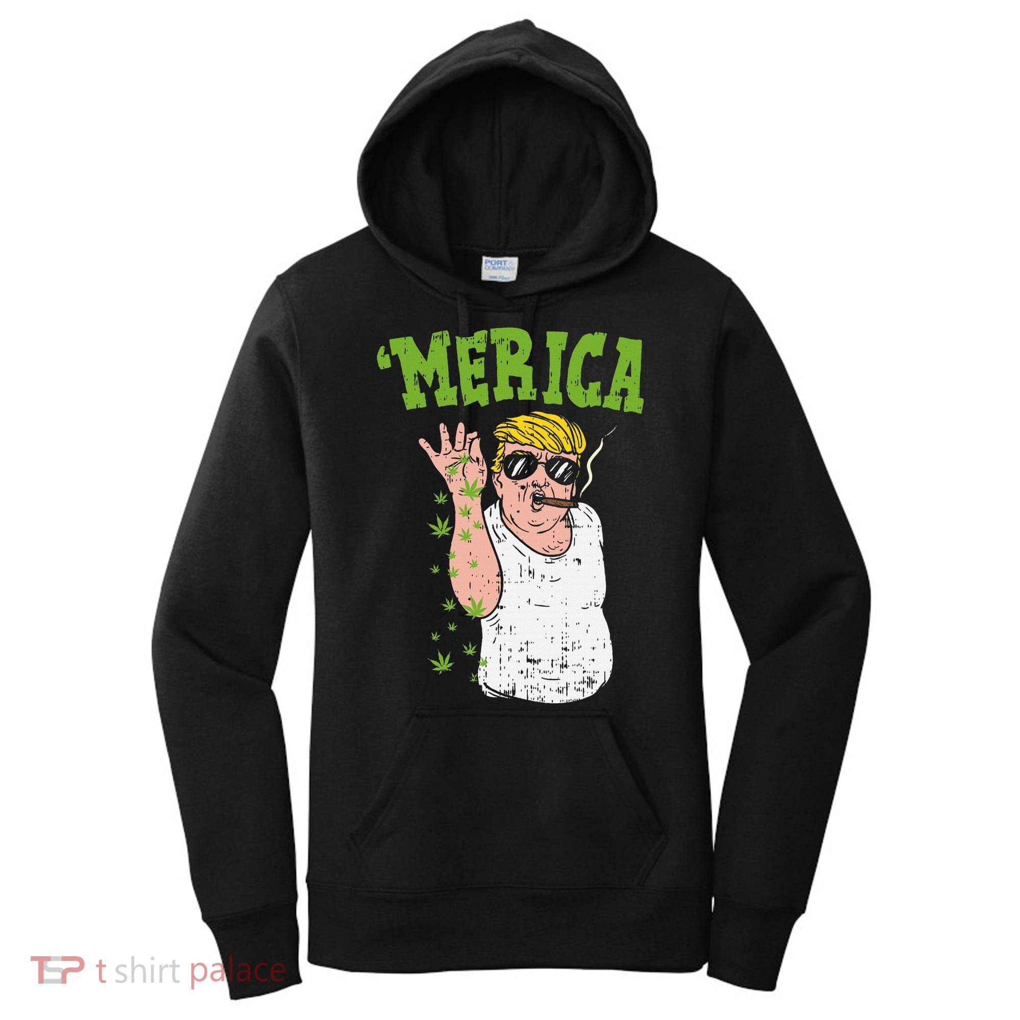 Merica Trump Bae Smoking Weed Cannabis Funny 420 Stoner Gift Women's Hoodie