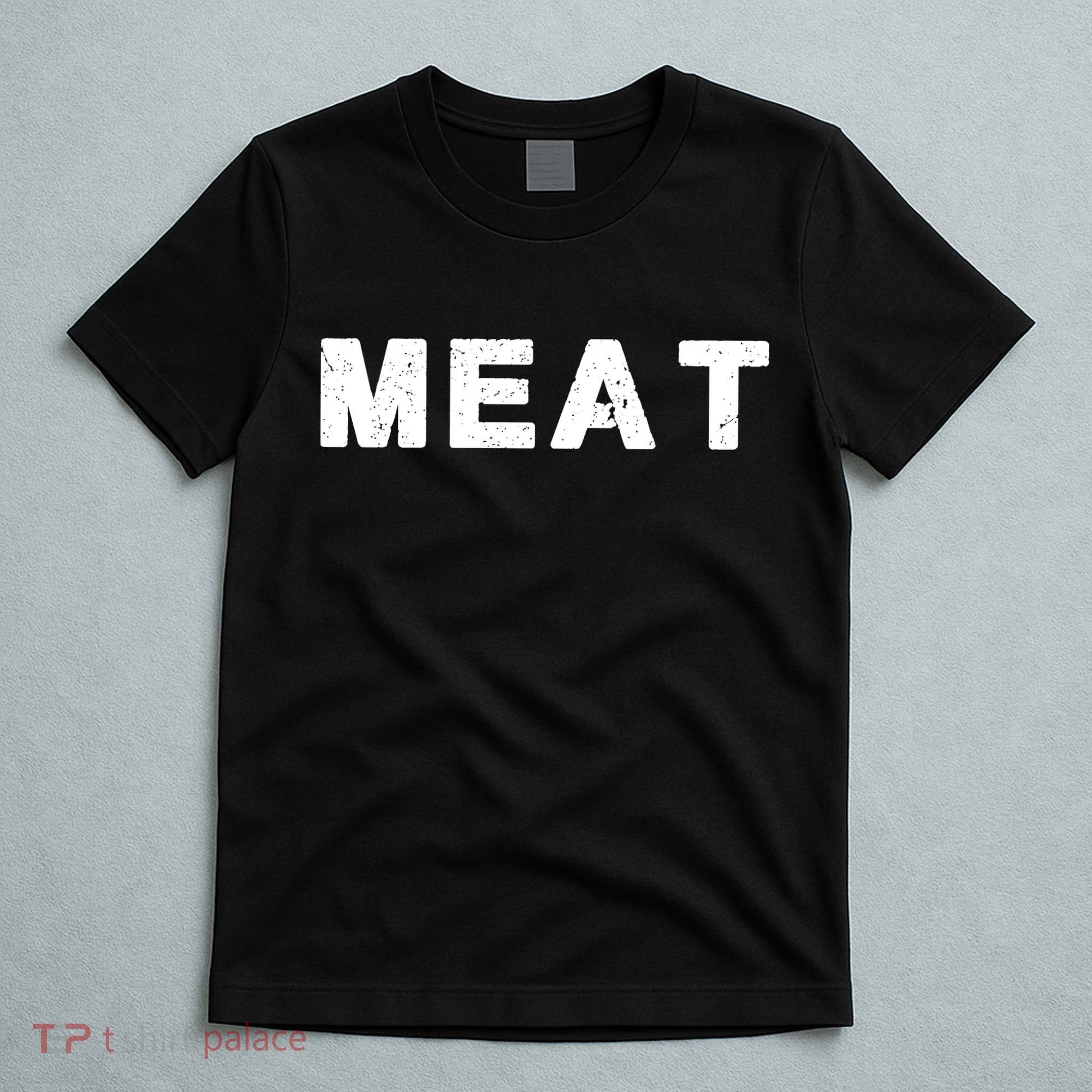 MEAT Tasty BBQ Food Funny T-Shirt