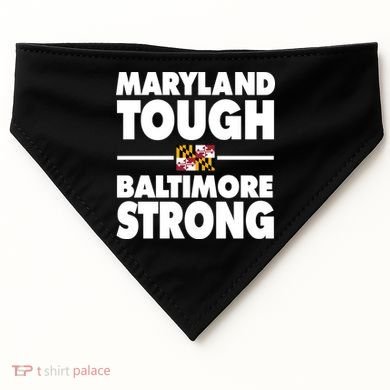 Maryland Tough Baltimore Strong USA-Made Doggie Bandana